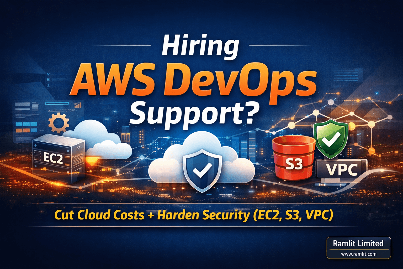 Hiring AWS DevOps Support? Cut Cloud Costs + Harden Security (EC2, S3, VPC)