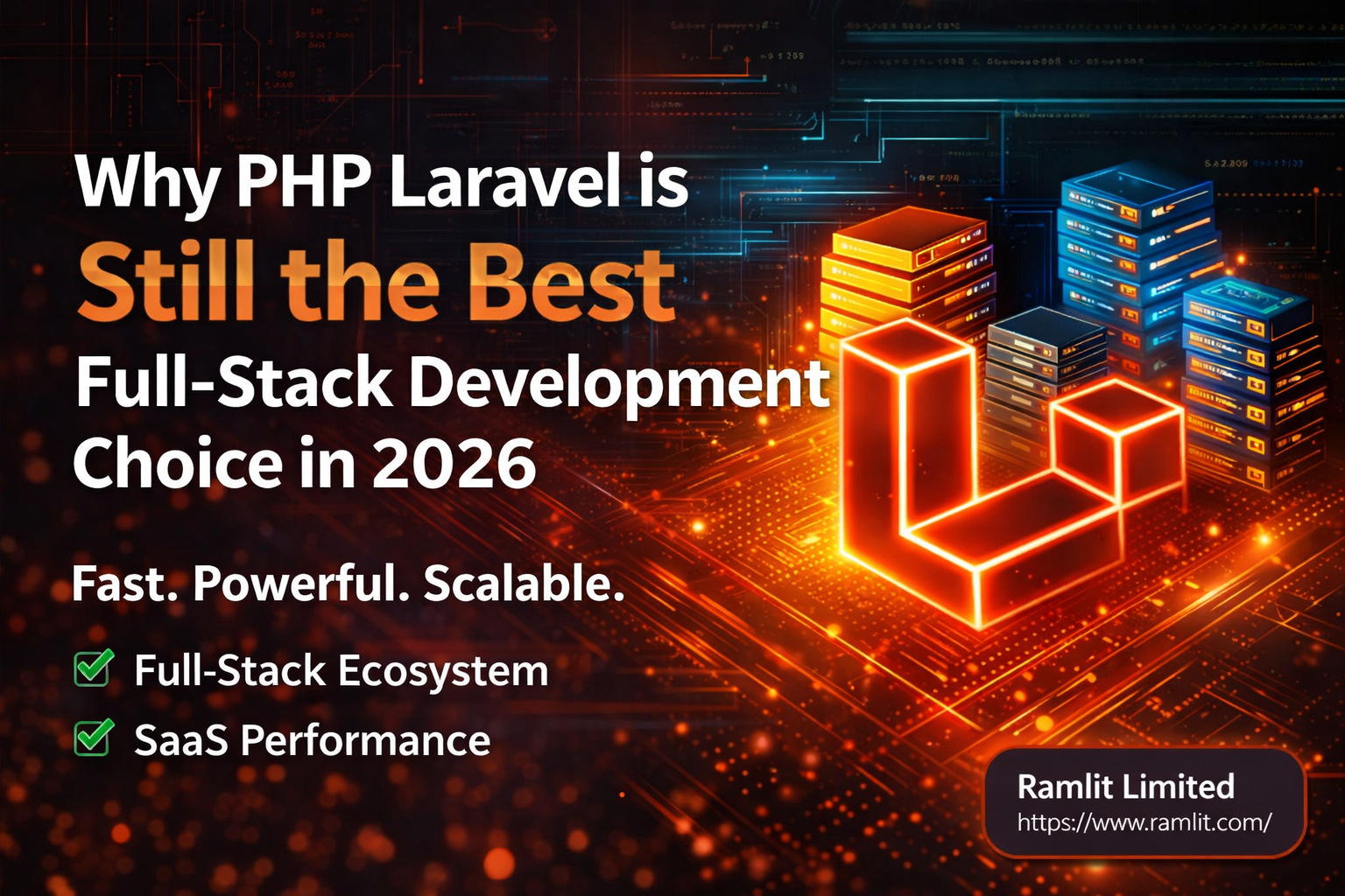 Why PHP Laravel Remains the Best Choice for Full-Stack Web App Development in 2026 