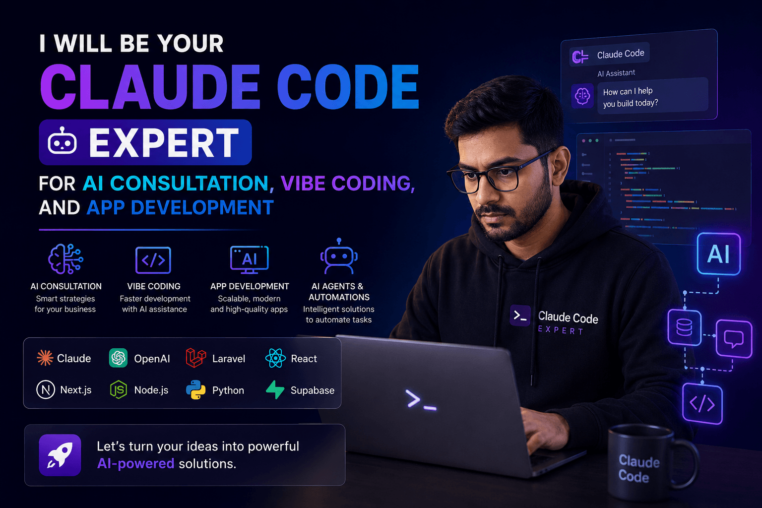 I will be your Claude Code expert for AI consultation, vibe coding, and app development