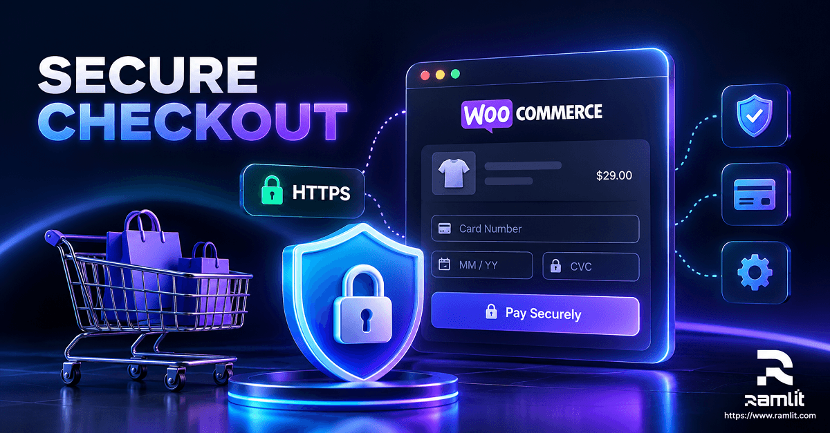 Secure WooCommerce checkout with HTTPS, payment protection, customer data security, and ecommerce transaction safeguards